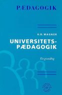 Universitetspædagogik¤En grundbog 