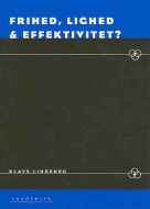 Frihed, lighed & effektivitet?