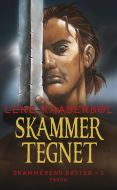 Skammertegnet. Skammerens datter 2