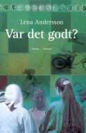 Var det godt?