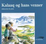 Kalaaq og hans venner