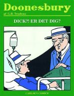 Doonesbury. Dick?! Er det dig?!