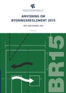 Anvisning om bygningsreglement 2015