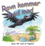 Ravn kommer med mad