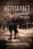 Ægteskabet - et enestående venskab