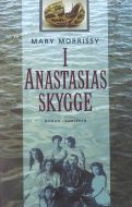 I Anastasias skygge