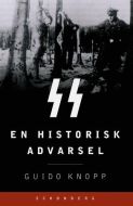 SS - en historisk advarsel