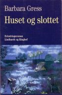 Huset og slottet 