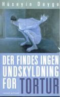 Der findes ingen undskyldning for tortur