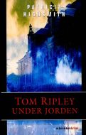 Tom Ripley under jorden