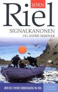 Signalkanonen og andre skrøner