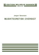 Musikteoretisk oversigt for HF, gymnasier, seminarier, højskoler, musikskoler etc