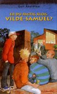 Er du rigtig klog; Vilde-Samuel?