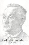 Erik Seidenfaden. En biografi