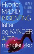 Hvorfor mænd INGENTING fatter og kvinder ALTID mangler sko