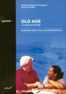 Old Age - Living and Caring