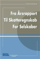 Fra årsrapport til skatteregnskab for selskaber