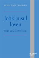 Jobklausulloven med kommentarer