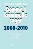 Systematisk oversigt over Domme i kriminelle sager 2008-2010