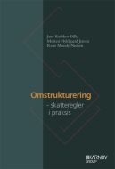 Omstrukturering - skatteregler i praksis