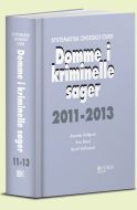 Systematisk oversigt over Domme i kriminelle sager 2011-2013