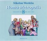 Homo metropolis¤2003-2004 