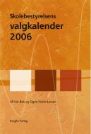 Skolebestyrelsens valgkalender 2006