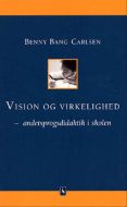 Vision og virkelighed e-bog