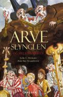 Arveslynglen - og hele musikken