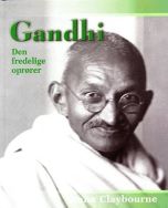 Gandhi - Den fredelige oprører