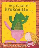 Hvis du ser en krokodille