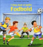 I dag skal vi spille fodbold