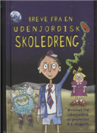 Breve fra en udenjordisk skoledreng