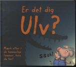 Er det dig Ulv?