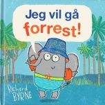 Jeg vil gå forrest!