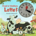 Hvad er klokken, Lotte?