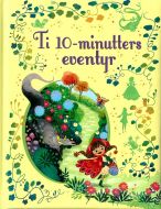 Ti 10-minutters eventyr