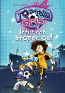 Fortuna Girls (2): Intet kan stoppe os