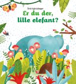 Er du der, lille elefant?