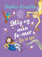 Mig og min fe-mor 2: Fe in spe