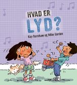 HVAD ER ...? Lyd