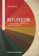 Refleksion - i undervisning, oplæring og praktikvejledning