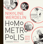 Homo Metropolis 2010-2012