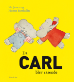 Da Carl blev rasende