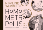 Homo Metropolis 2013-2014