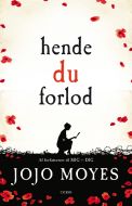 Hende du forlod