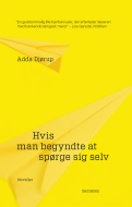 Hvis man begyndte at spørge sig selv