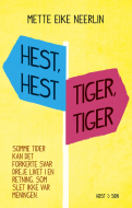 Hest, hest, tiger, tiger