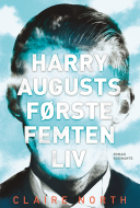 Harry Augusts første femten liv