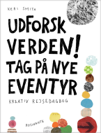 Udforsk verden. Tag på nye eventyr